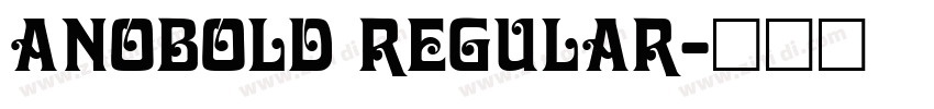 AnoBold Regular字体转换